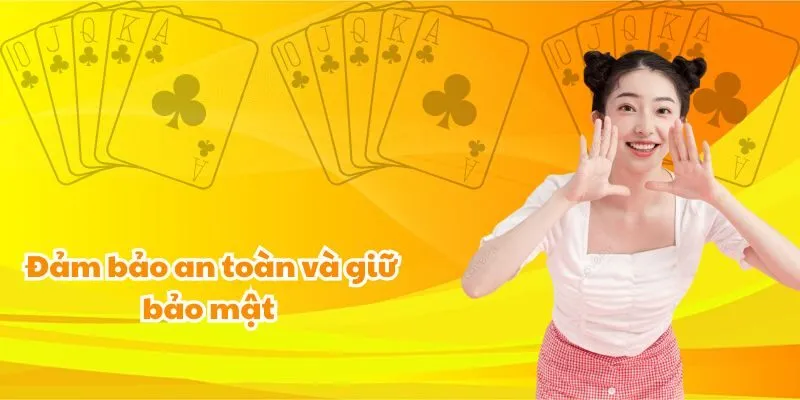 Chơi có trách nhiệm - Đảm bảo an toàn và giữ bảo mật